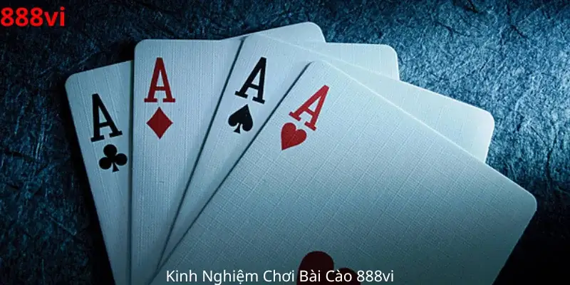 Kinh Nghiệm Chơi Bài Cào 888vi 