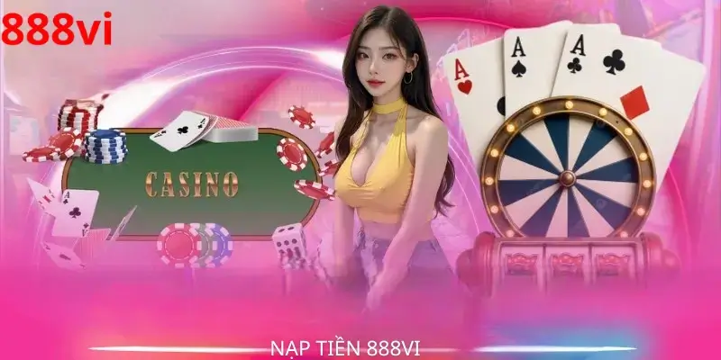 NẠP TIỀN 888VI